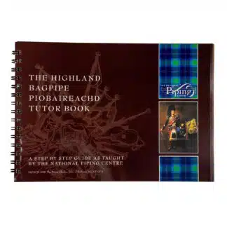 National Piping Centre Highland Bagpipe Piobaireachd Tutor Book