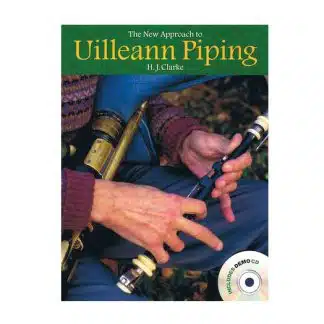The New Approach to Uilleann Piping Book with CD - Clark