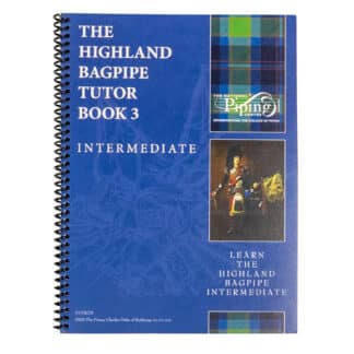 Piping Centre Highland Bagpipe Tutor Book 3: Intermediate